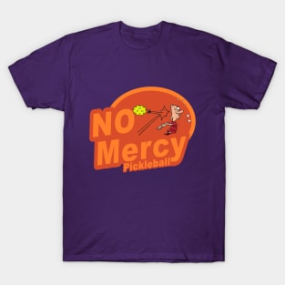 No mercy T-Shirt